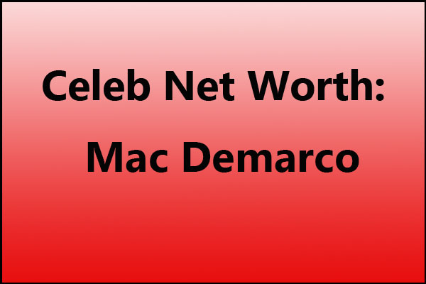 Mac Demarco net worth