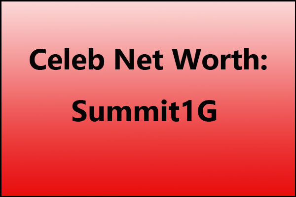 Summit1g Net Worth