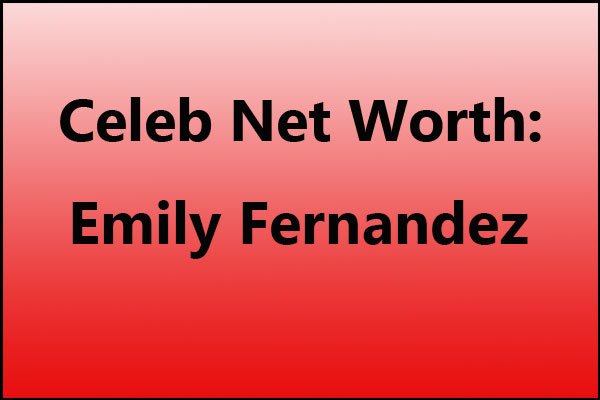Emily Fernandez net worth