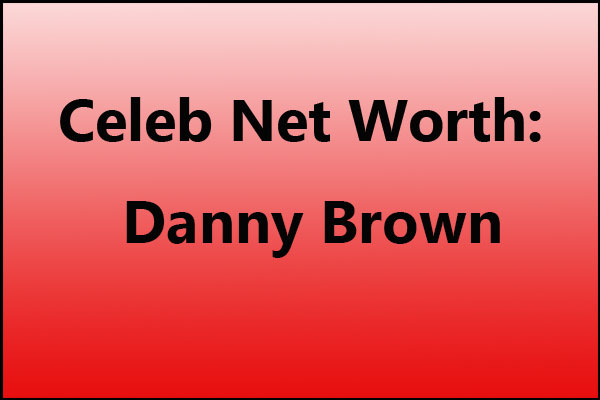 Danny brown net worth