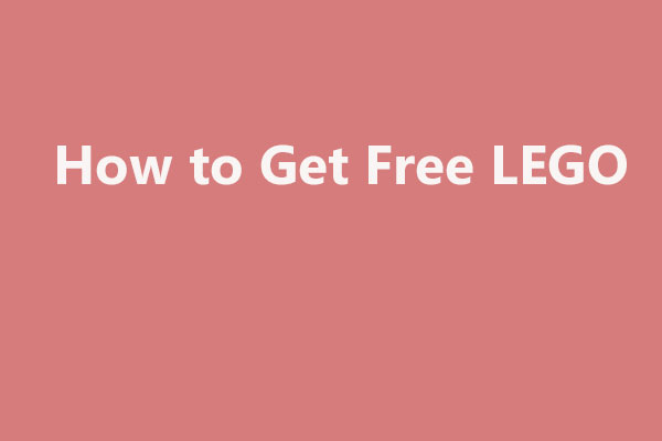 How to Get Free LEGO